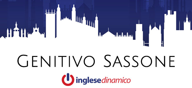 Genitivo Sassone Inglese Una Raccolta Di Esempi Inglese Dinamico